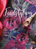 Kniha: Foodstyling (Kateřina Fišerová). CPRESS, 2020 Kniha: Foodstyling (Kateřina Fišerová). CPRESS, 2020