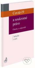 Kniha: Covid-19 a soukromé právo (Markéta Selucká). C. H. Beck, 2020 Kniha: Covid-19 a soukromé právo (Markéta Selucká). C. H. Beck, 2020