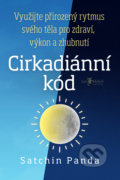 Kniha: Cirkadiánní kód (Satchin Panda), 2020 Kniha: Cirkadiánní kód (Satchin Panda), 2020