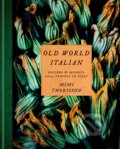 Kniha: Old World Italian (Mimi Thorisson), 2020 Kniha: Old World Italian (Mimi Thorisson), 2020