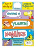Kniha: Nakresli si vlastní komiks (Piotr Kasiński a Robert Trojanowski), 2020 Kniha: Nakresli si vlastní komiks (Piotr Kasiński a Robert Trojanowski), 2020