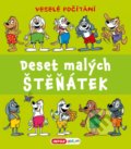 Kniha: Deset malých štěňátek - Veselé počítání (INFOA). INFOA, 2020 Kniha: Deset malých štěňátek - Veselé počítání (INFOA). INFOA, 2020