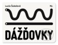 Kniha: Dážďovky (Lucia Šukolová), 2020 Kniha: Dážďovky (Lucia Šukolová), 2020