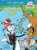 Kniha: On Beyond Bugs! All About Insects (Tish Rabe). Random House, 1999 Kniha: On Beyond Bugs! All About Insects (Tish Rabe). Random House, 1999