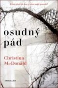 Kniha: Osudný pád (Christina McDonald). Vendeta, 2020 Kniha: Osudný pád (Christina McDonald). Vendeta, 2020