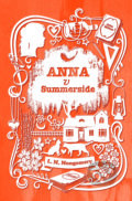 Kniha: Anna v Summerside (Lucy Maud Montgomery). Slovart, 2021 Kniha: Anna v Summerside (Lucy Maud Montgomery). Slovart, 2021