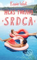 Kniha: Hlas tvojho srdca (Kasie West), 2020 Kniha: Hlas tvojho srdca (Kasie West), 2020