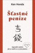 Kniha: Šťastné peníze (Ken Honda). Via, 2020 Kniha: Šťastné peníze (Ken Honda). Via, 2020