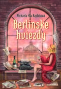 E-kniha: Berlínske hviezdy (Michaela Ella Hajduková), 2020 E-kniha: Berlínske hviezdy (Michaela Ella Hajduková), 2020