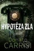 Kniha: Hypotéza zla (Donato Carrisi). Vendeta, 2020 Kniha: Hypotéza zla (Donato Carrisi). Vendeta, 2020