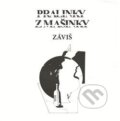 Kniha: Pralinky z mašinky (Záviš). Julius Zirkus, 2020 Kniha: Pralinky z mašinky (Záviš). Julius Zirkus, 2020