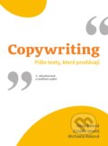 Kniha: Copywriting (Anna Sálová, Michaela Raková a Zuzana Veselá), 2020 Kniha: Copywriting (Anna Sálová, Michaela Raková a Zuzana Veselá), 2020