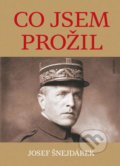 Kniha: Co jsem prožil (Josef Šnejdárek), 2020 Kniha: Co jsem prožil (Josef Šnejdárek), 2020