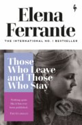 Kniha: Those Who Leave and Those Who Stay (Elena Ferrante). Europa Editions, 2020 Kniha: Those Who Leave and Those Who Stay (Elena Ferrante). Europa Editions, 2020