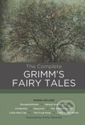 Kniha: The Complete Grimm's Fairy Tales (Jacob Grimm a Wilhelm Grimm). Chartwell Books, 2016 Kniha: The Complete Grimm's Fairy Tales (Jacob Grimm a Wilhelm Grimm). Chartwell Books, 2016