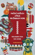 Kniha: Mačací kožuch a ťava pri Čínskom múre (Dominika Sakmárová). inspira publishing, 2020 Kniha: Mačací kožuch a ťava pri Čínskom múre (Dominika Sakmárová). inspira publishing, 2020