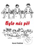 Kniha: Bylo nás pět, 2020 Kniha: Bylo nás pět, 2020