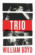 Kniha: Trio (William Boyd). Viking, 2020 Kniha: Trio (William Boyd). Viking, 2020