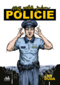 Kniha: Můj příběh jménem POLICIE (Jan Duda). Cosmopolis, 2020 Kniha: Můj příběh jménem POLICIE (Jan Duda). Cosmopolis, 2020