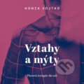 Audiokniha: Vztahy a mýty (Honza Vojtko), 2020 Audiokniha: Vztahy a mýty (Honza Vojtko), 2020