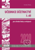 Kniha: Učebnice: Účetnictví III. díl 2020 (Pavel Štohl). Štohl - Vzdělávací středisko Znojmo, 2020 Kniha: Učebnice: Účetnictví III. díl 2020 (Pavel Štohl). Štohl - Vzdělávací středisko Znojmo, 2020