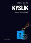 Kniha: Kyslík (Nick Lane). Argo, 2020 Kniha: Kyslík (Nick Lane). Argo, 2020