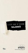 Kniha: I ty se v tom najdeš (Burák). Anahita, 2020 Kniha: I ty se v tom najdeš (Burák). Anahita, 2020