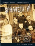 Kniha: Spravedliví! (Grzegorz Górny a Janusz Rosikoň). Občanské sdružení PANT, 2020 Kniha: Spravedliví! (Grzegorz Górny a Janusz Rosikoň). Občanské sdružení PANT, 2020