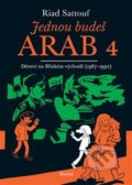 Kniha: Jednou budeš Arab 4 (Riad Sattouf), 2020 Kniha: Jednou budeš Arab 4 (Riad Sattouf), 2020