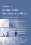 Kniha: Metody komplexního hodnocení podniku (Marek Vochozka). Grada, 2020 Kniha: Metody komplexního hodnocení podniku (Marek Vochozka). Grada, 2020