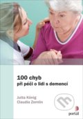 100 chyb při péči o lidi s demencí - Jutta König, Claudia Zemlin, 2020