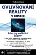 Kniha: Ovlivňování reality v kostce (Vadim Zeland), 2020 Kniha: Ovlivňování reality v kostce (Vadim Zeland), 2020