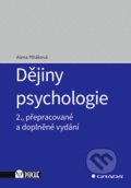 Kniha: Dějiny psychologie (Alena Plháková). Grada, 2020 Kniha: Dějiny psychologie (Alena Plháková). Grada, 2020