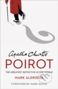 Kniha: Agatha Christie’s Poirot (Mark Aldridge). HarperCollins, 2020 Kniha: Agatha Christie’s Poirot (Mark Aldridge). HarperCollins, 2020