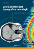 Kniha: Optická koherenční tomografie v neurologii (Jana Preiningerová Lízrová). Maxdorf, 2020 Kniha: Optická koherenční tomografie v neurologii (Jana Preiningerová Lízrová). Maxdorf, 2020