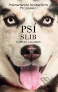 Kniha: Psí slib (W. Bruce Cameron), 2020 Kniha: Psí slib (W. Bruce Cameron), 2020