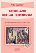 Kniha: Greco-Latin Medical Terminology (Anna Jurečková a Mária Bujalková). Osveta, 2020 Kniha: Greco-Latin Medical Terminology (Anna Jurečková a Mária Bujalková). Osveta, 2020