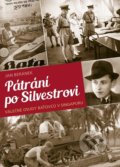 Kniha: Pátrání po Silvestrovi (Jan Beránek). Mystery Press, 2020 Kniha: Pátrání po Silvestrovi (Jan Beránek). Mystery Press, 2020
