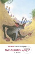 Kniha: Five Children and It (E. Nesbit). Vintage, 2020 Kniha: Five Children and It (E. Nesbit). Vintage, 2020