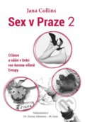 Kniha: Sex v Praze 2 (Jana Collins), 2020 Kniha: Sex v Praze 2 (Jana Collins), 2020