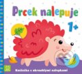 Kniha: Prcek nalepuje 1+ (Agnieszka Bator a Sylwia Izdebska). Aksjomat, 2020 Kniha: Prcek nalepuje 1+ (Agnieszka Bator a Sylwia Izdebska). Aksjomat, 2020