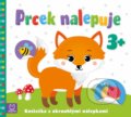 Kniha: Prcek nalepuje 3+ (Agnieszka Bator a Sylwia Izdebska). Aksjomat, 2020 Kniha: Prcek nalepuje 3+ (Agnieszka Bator a Sylwia Izdebska). Aksjomat, 2020