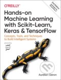 Kniha: Hands-On Machine Learning with Scikit-Learn, Keras, and TensorFlow (Aurelien Geron). O´Reilly, 2019 Kniha: Hands-On Machine Learning with Scikit-Learn, Keras, and TensorFlow (Aurelien Geron). O´Reilly, 2019