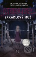 E-kniha: Zrkadlový muž (Lars Kepler), 2020 E-kniha: Zrkadlový muž (Lars Kepler), 2020