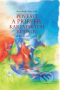 Kniha: Povesti a príbehy karpatských Rusínov (Peter Mišák a Peter Vrlík), 2020 Kniha: Povesti a príbehy karpatských Rusínov (Peter Mišák a Peter Vrlík), 2020