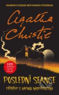 Kniha: Poslední seance (Agatha Christie). Kalibr, 2020 Kniha: Poslední seance (Agatha Christie). Kalibr, 2020