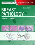 Kniha: Breast Pathology (David J. Dabbs). Elsevier Science, 2017 Kniha: Breast Pathology (David J. Dabbs). Elsevier Science, 2017