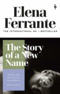 Kniha: The Story of a New Name (Elena Ferrante). Europa Editions, 2020 Kniha: The Story of a New Name (Elena Ferrante). Europa Editions, 2020