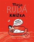 Kniha: Moje rudá knížka (Lenka Blažejová). Blaze.je, 2020 Kniha: Moje rudá knížka (Lenka Blažejová). Blaze.je, 2020
