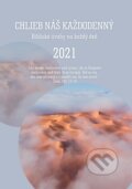 Kniha: Chlieb náš každodenný (IN Network). IN Network, 2020 Kniha: Chlieb náš každodenný (IN Network). IN Network, 2020